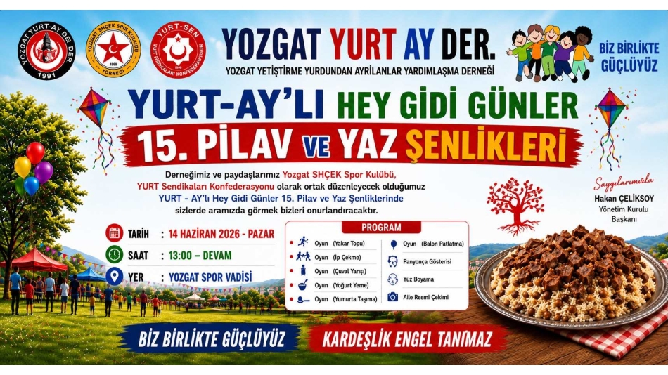YURTAY’lı Hey Gidi Günler 15. Pilav ve Yaz Şenliğine Davetlisiniz