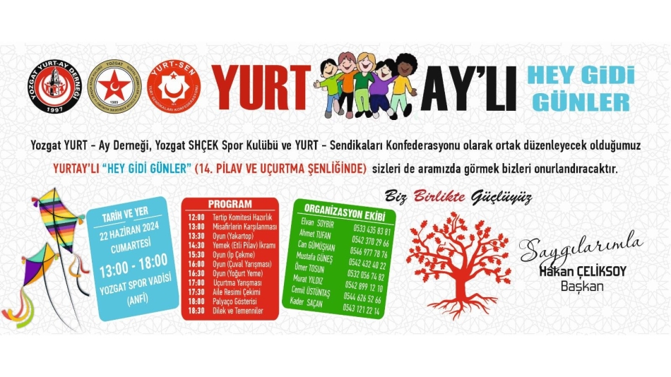 YURTAY’lı Hey Gidi Günler 14. Pilav Ve Uçurtma Şenliğine Davetlisiniz.