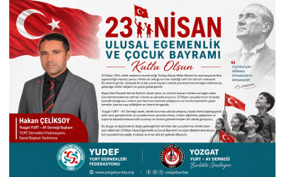 23 Nisan Ulusal Egemenlik ve Çocuk Bayramı Kutlu Olsun