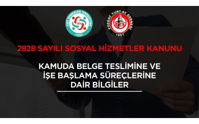 2828 SK Kapsamında Kamuya Atananlardan İstenen Belge ve İşe Başlama Süreçleri