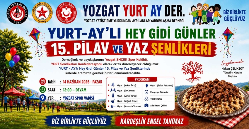 YURTAY’lı Hey Gidi Günler 15. Pilav ve Yaz Şenliğine Davetlisiniz