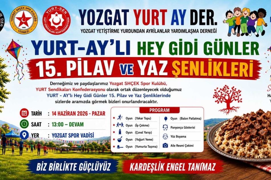 YURTAY’lı Hey Gidi Günler 15. Pilav Ve Yaz Şenliğine Davetlisiniz.