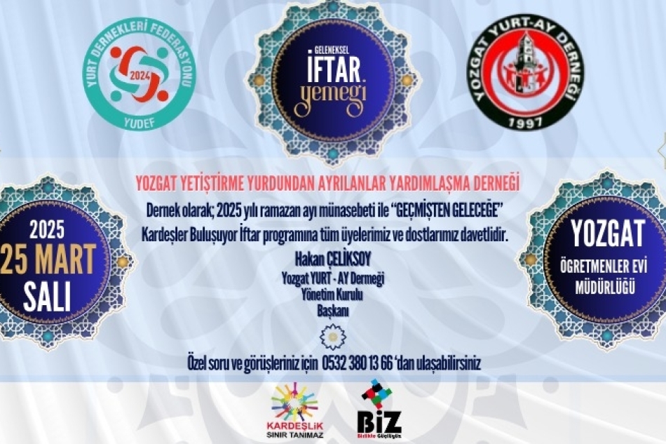 Geçmişten Geleceğe: Kardeşler Buluşuyor İftar Programımıza Davetlisiniz